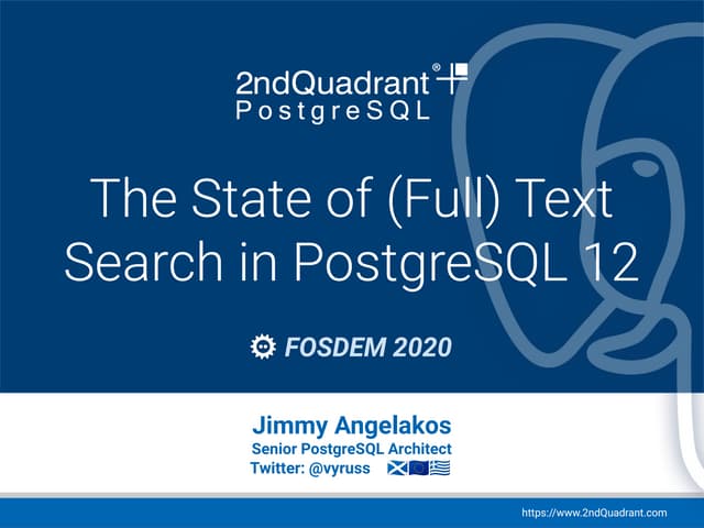 The State of (Full) Text Search in PostgreSQL 12