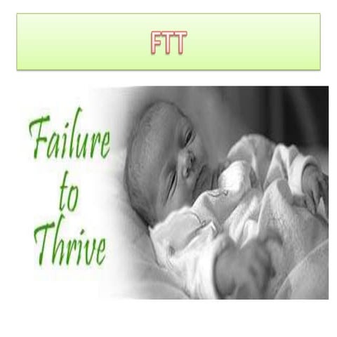 Approach to a child with failure to thrive