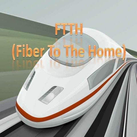 Ftth