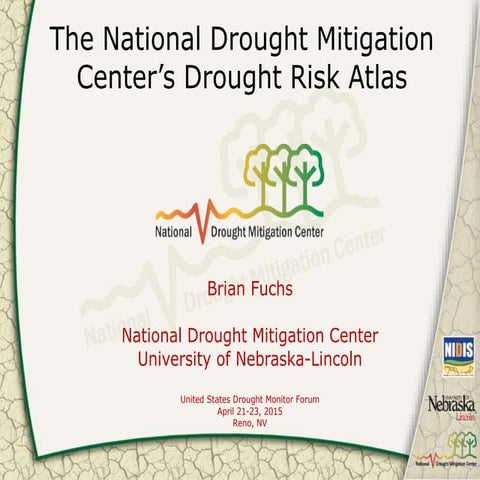 The National Drought Mitigation Center's Drought Risk Atlas