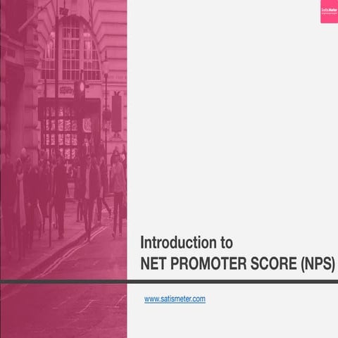 Introduction to Net Promoter Score (NPS)