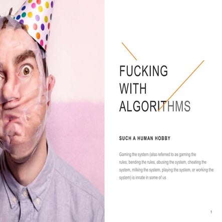 Fucking with algorithms