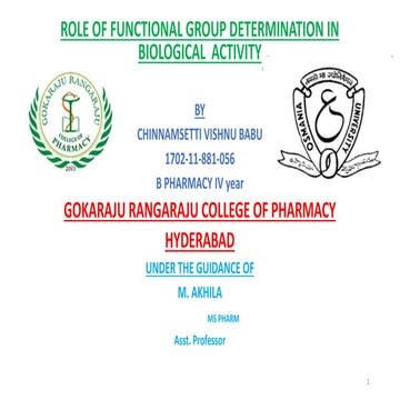 Fuctional group determination of drugs in biological activity.