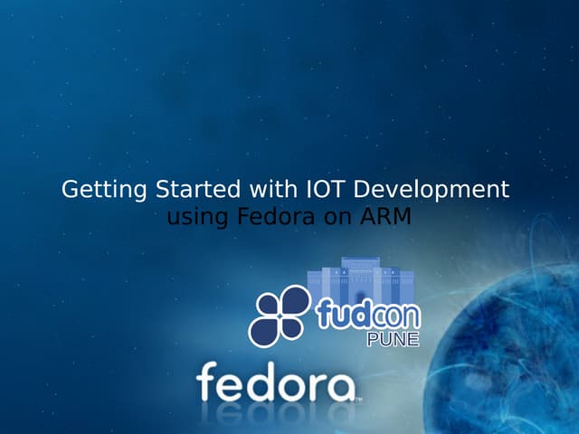 Getting started with IOT Development using Fedora on ARM