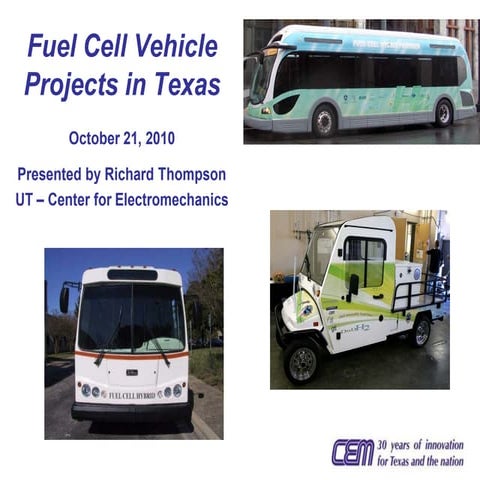 Fuel cell vehicle projects in texas   richard thompson - oct 2010