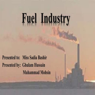 Fuel industry its unit process unit operation raw materials