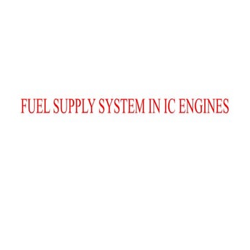 Fuel supply system in IC engine in automobile engineering