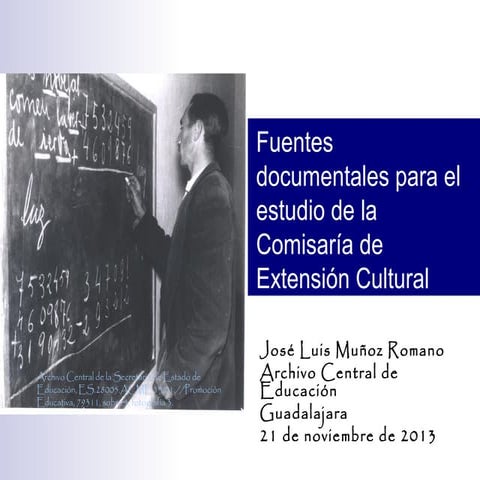 Fuentes documentales para el estudio de la Comisaría de Extensión Cultural
