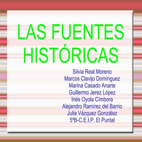 FUENTES DE LA HISTORIA