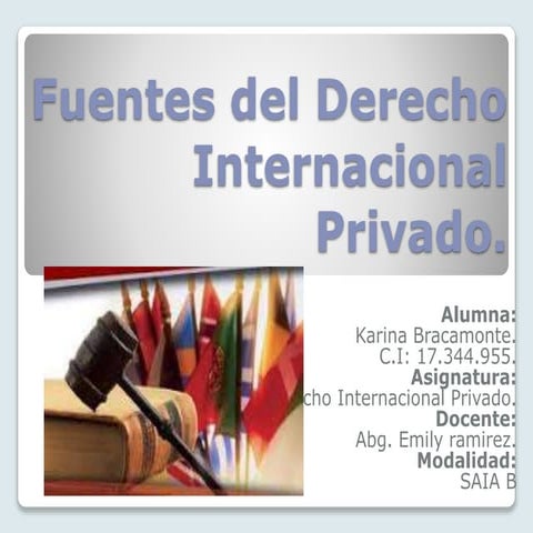 Fuentes del derecho internacional privado