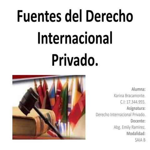 Fuentes del derecho internacional privado