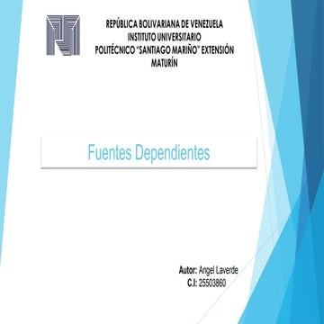 Fuentes dependientes