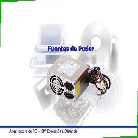 Fuentes de Poder - Arquitectura de PC