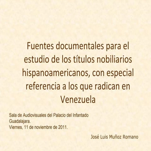 Fuentes documentales de títulos nobiliarios venezolanos