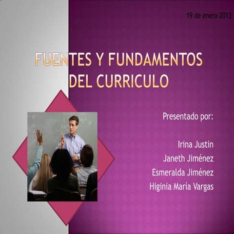 Fuentes y fundamentos del curriculo