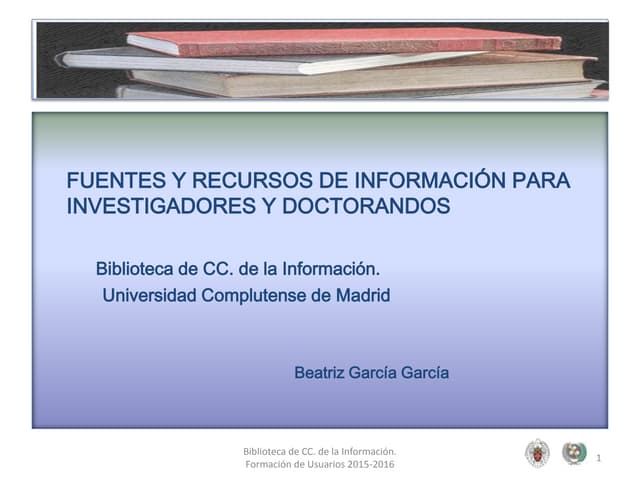Fuentes y recursos para investigadores excelente