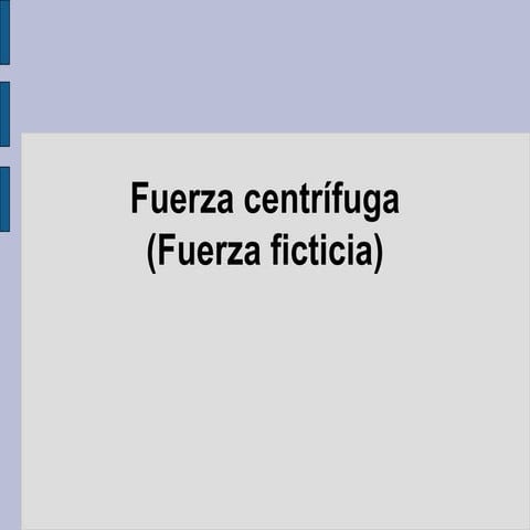 Fuerza centrífuga