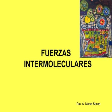 Fuerzas intermoleculares (Química basica).ppt