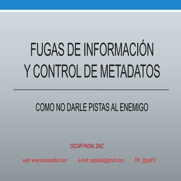 FUGAS DE INFORMACIÓN Y CONTROL DE METADATOS