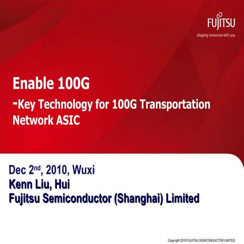 Fujitsu Iccad Presentation--Enable 100G