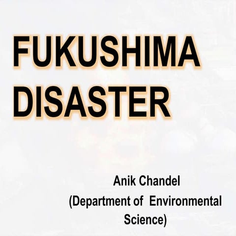 Fukushima Disaster Pptx