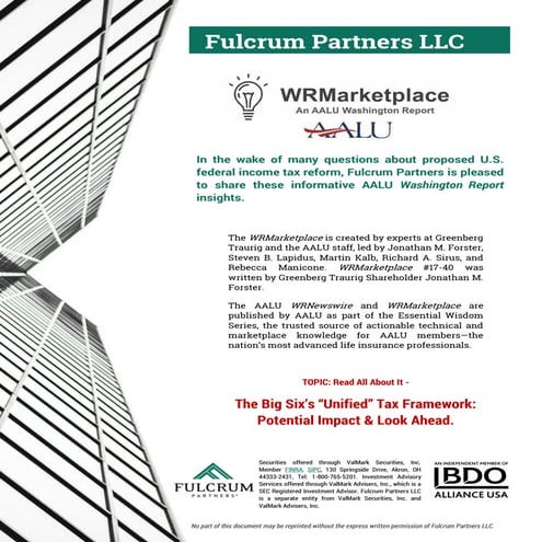 AALU Washington Report: The Big Six’s “Unified” Tax Framework: Potential Impa...