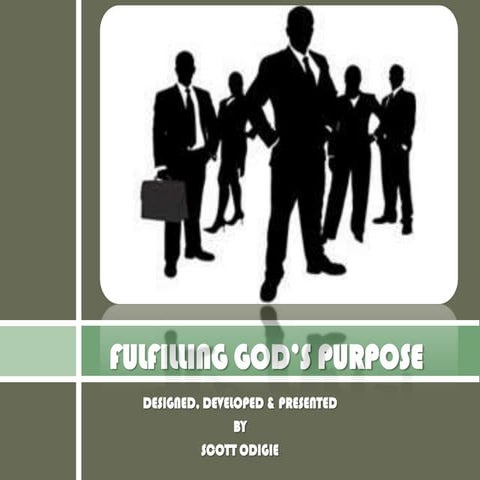 Fulfilling God’s purpose
