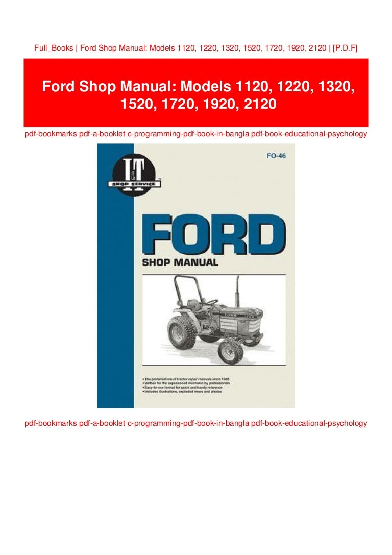 Full_Books | Ford Shop Manual: Models 1120, 1220, 1320, 1520, 1720, 1…