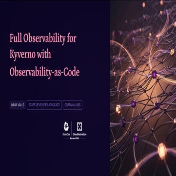 Full Observability for Kyverno with Observability-as-Code | PDF