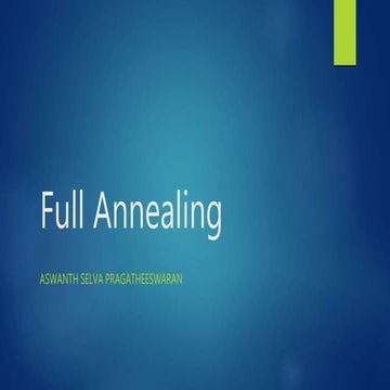 Full annealing