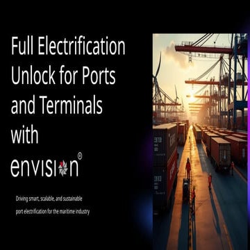Full Electrification Unlock for Ports and Terminals with Envision Enterprise ...