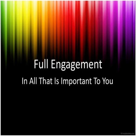 Full Engagement - Staff Retreat 2014