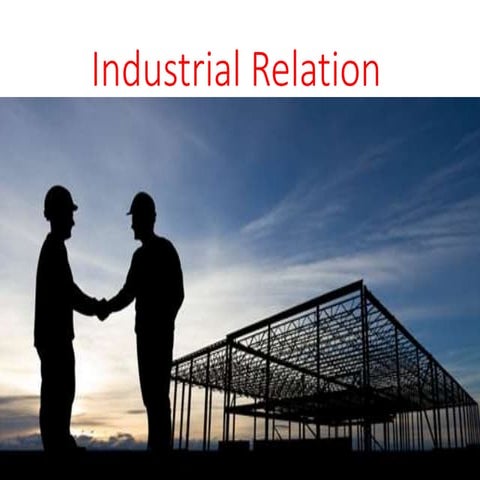 Unit 10 Industrial Relation