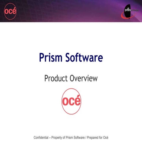 Full Prism Solution Overview