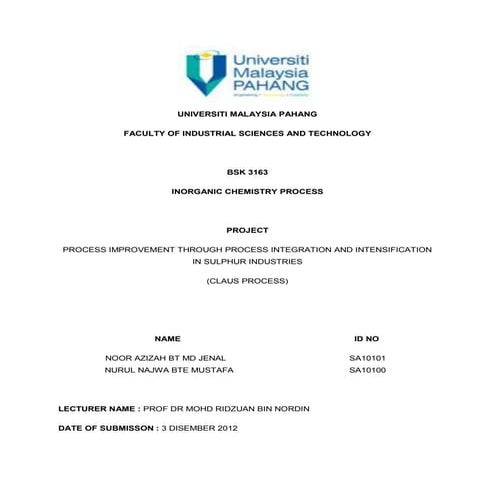 PROCESS IMPROVEMENT THROUGH INTEGRATION AND INTENSIFICATION PROCESS