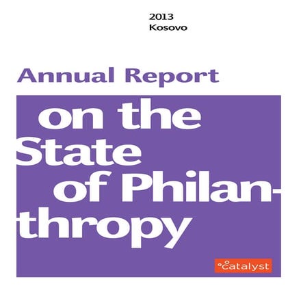 Annual Report on the State of Philanthropy - Kosovo 2013