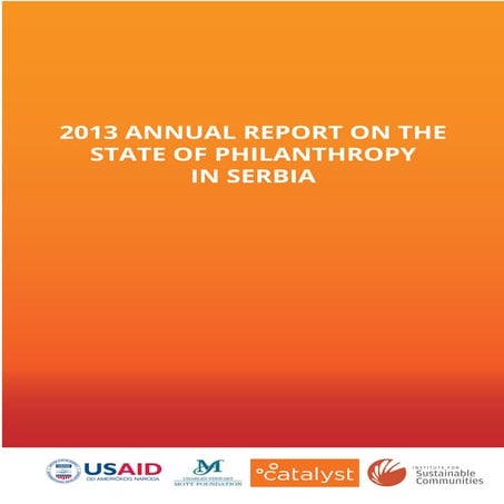 Annual Report on the State of Philanthropy - Serbia 2013