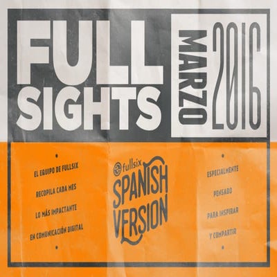 FullSIX FullSIGHTS Marzo 2016