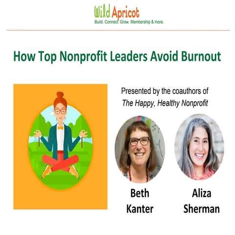 Wild Apricot Free Expert Webinar - How Top Nonprofit Leaders Avoid Burnout