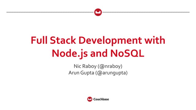 Full Stack Development With Node.Js And NoSQL (Nic Raboy & Arun Gupta)