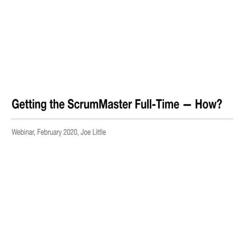 Full-time ScrumMaster - How