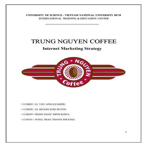 11BSM4_Internet Marketing Strategy_Trung Nguyen Coffee