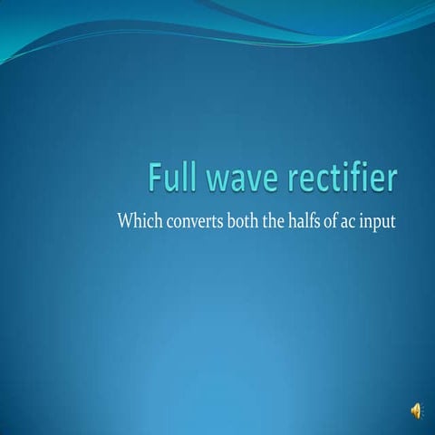 Full wave rectifier | DOCX