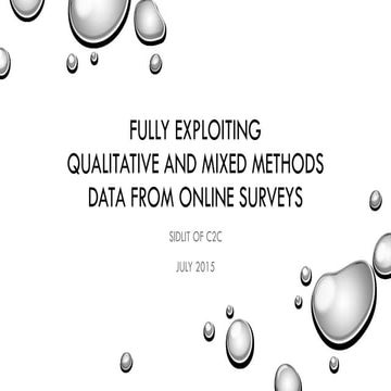 Fully Exploiting Qualitative and Mixed Methods Data from Online Surveys