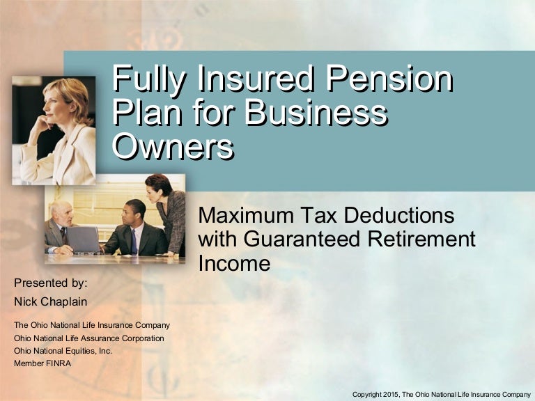 Fully Insured Pension Plan 2015 Fully Insured Pension Plan 2015
