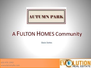 Autumn Park - Fulton Homes Community - Fulton Chandler Homes for Sale