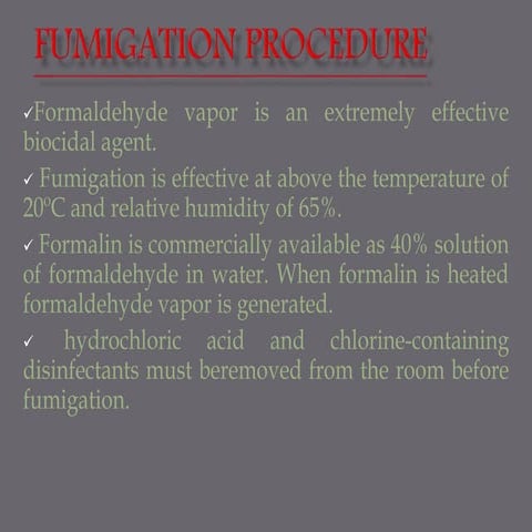 Fumigation procedure