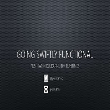 Going Swiftly Functional