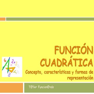 Función cuadrática def