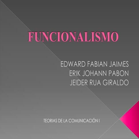  Teoría Funcionalista 